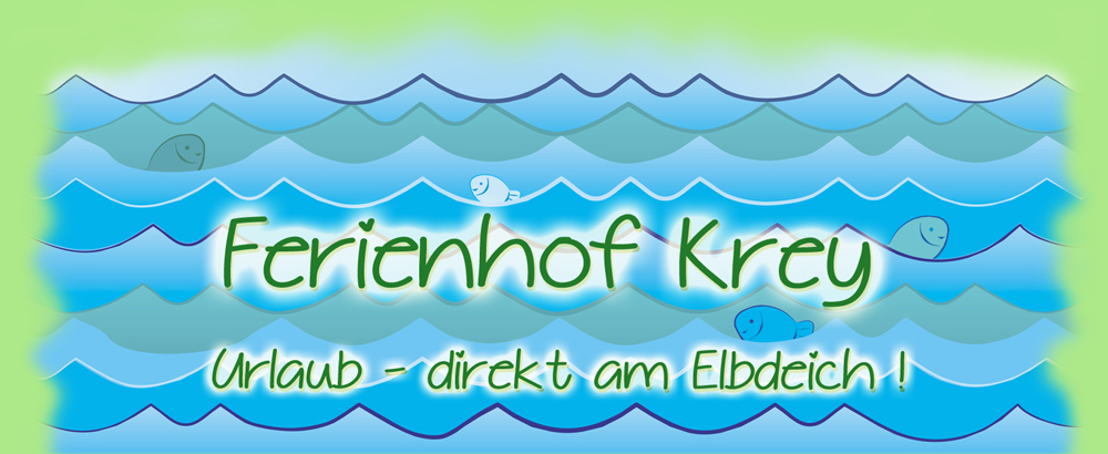 Ferienhof-Krey - Urlaub direkt am Elbdeich mit vielen Tieren, ideal für Kinder !